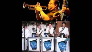 Cuban American Medley, Arturo Sandoval and the Blue Note Swing Orchestra