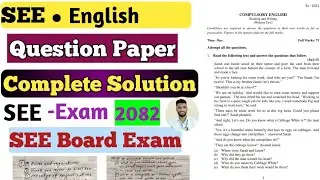 SEE Re-Exam English New Model Questions of Answer 2082 with Full Solution || Compulsory English ✨