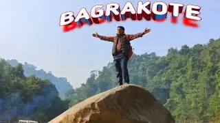 Bagrakote  !! Road Trip  !! Siliguri to  Bagrakote  !!