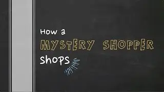 What a Mystery Shopper Does