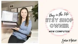 NEW MacBook Pro! | Day in the Life of an Etsy Shop Owner | Sara Marie Stickers |