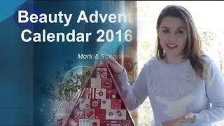 Спойлер! Beauty Advent Calendar 2016. Mark & Spenser. 1 часть