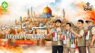 SHINEONE - Islami Ya Quds | Official Lyric Video