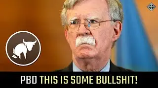 💩This Is Some Bullshit! Patrick Bet David thinks latest Trump target John Bolton is the Deep State!😅