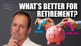 Roth vs Pre-Tax | What's Best For Your Retirement?