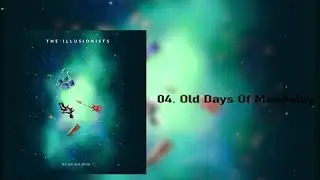 The Illusionists | old days of Mandalay