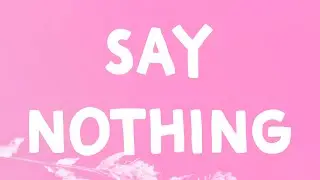 Flume - Say Nothing (Lyrics) Feat. MAY-A