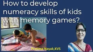 How to develop numeracy skills in kids by Memory games ? Importance of Memory games | How to play |