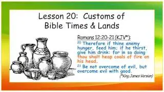 Lesson 20 Customs of Bible Times & Lands