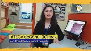 TEGV'de Gönüllü Olmak
