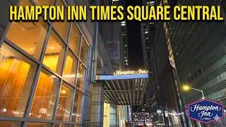 [4K] Hotel Tour | 🇺🇸 NEW YORK, Hampton Inn Manhattan Times Square Central 2025 Review