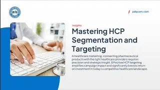 The Key Elements of Physician Segmentation & Targeting, Explained