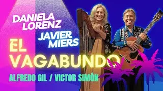El Vagabundo &ndash; Rhythmus und Poesie eines Wanderers - Daniela Lorenz, Harfe & Javier Miers, Git, Voc.