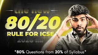 ICSE 2026 Biggest Update 🔥 | 80/20 Rule Revealed | Score 95% in Class 10 Boards Easily