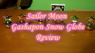 Sailor Moon Gashapon Snow Globe Review