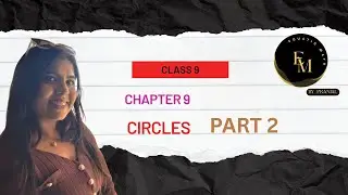 Score 100% in Circles! | Class 9 Maths Ch 9 Most Important Theorems and Questions Part2 #circle