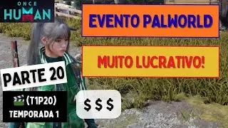 Tudo do Evento PalWorld: Como Lucrar Muito + Esquemas e Deviantes &ndash;  (T1P20) Once Human