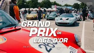 Grand Prix de l'Age d'Or 2025 - Dernière manche avant Le Mans Classic ! 🏁