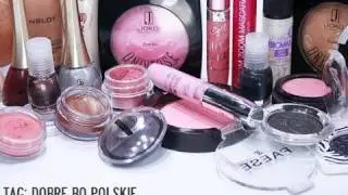 TAG: Dobre bo polskie, najlepsze polskie kosmetyki + rozdanie:)