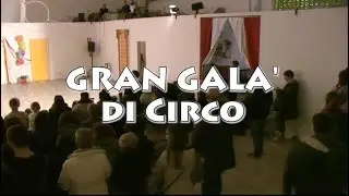 GRAN GALA DI CIRCO   CIRCOPLA'