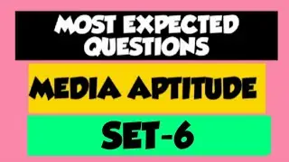 MEDIA APTITUDE QUESTIONS SET -6// MOST EXPECTED QUESTIONS// MEDIA ENTRANCE EXAM
