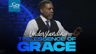 Understanding the Essence of Grace