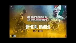 Soorma (2018) Movie Trailer | Hockey Legend Sandeep Singh's Story - Tickets at BookMyShow