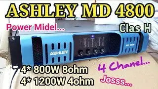 Power Midel MANTAP ASHLEY MD4800 || 4* 800W 8OHM 4* 1200W 4OHM || CLAS H