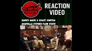 🎤 Harry Mack x Coast Contra &ndash; ACAPPELLA CYPHER Reaction! | Flow State Activated!! 🔥🧠