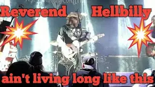 Ain't living long like this.Reverend Hellbilly.Waylon Jennings #supportlivemusic