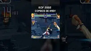 Algunos Combos de Andy - KOF 2002