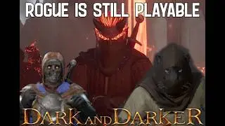 Season 8 Rogue guide. ROGUE STILL PLAYABLE | Dark and Darker|