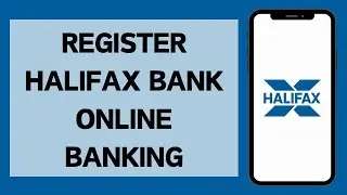 How To Register Halifax Bank Online Banking | Halifax Bank Online (Full Tutorial)