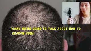Understanding Hair Loss & How to Regrow it