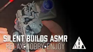 ASMR: Silent Builds ASMR Episode 3 - How to build a Necron Lokhust Heavy Destroyer