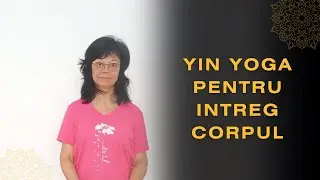 Silvia- Yin Yoga Pentru Intreg Corpul