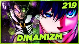 DİNAMİZM | Blue Lock 219. B&ouml;l&uuml;m İncelemesi