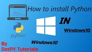 How to download and install python in windows 10 | Easy Tutorials | DotCode Tutorials