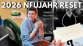 2026 Januar Reset und Vorbereitung mit mir 🎆 Ausmisten, Ziele verfolgen + neue Gewohnheiten festigen