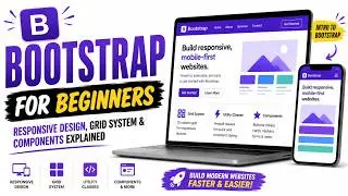 Bootstrap for Beginners: Responsive Design, Grid System & Components Explained