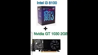 I3 8100 + GT 1030 gaming test in 2021