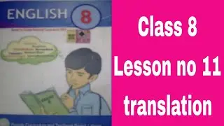 Lesson no 11 translation|Class 8| English|New edition 2023|Study with R M.