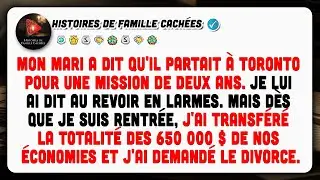 Mon mari part 2 ans. J'ai feint les larmes, pris les 650k$ et demandé le divorce.