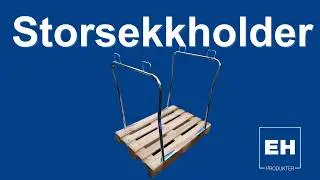 Storsekkholder Video