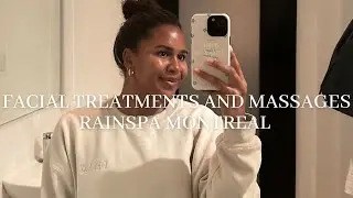 Facial Treatments And Massages Vlog