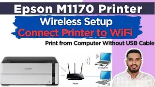 Epson M1170 Printer WiFi Setup II How to Connect Epson M1170 to Wireless Router (Easy Setup)