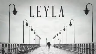 LEYLA [Enstrümantal Duygusal Fon Müziği] ♫ ᴴᴰ