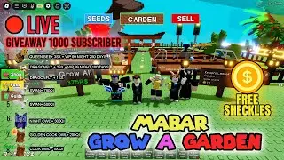 🎊LIVE GIVEAWAY 1000 SUBSCRIBER🎉 &ndash; MABAR GROW A GARDEN! #roblox #growagarden #live