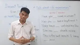 Present Perfect with EVER and NEVER