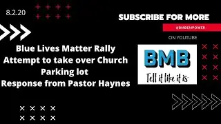 8.2.20 Blue Lives Matter Rally tried to take over Dallas Church Parking Lot.... Sports is Back!